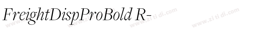 FreightDispProBold R字体转换 FreightDispProBold R字体转换
